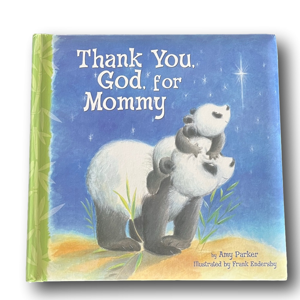 Thank You, God, for Mommy - Illustrated Children's Board Book - Amy Parker
